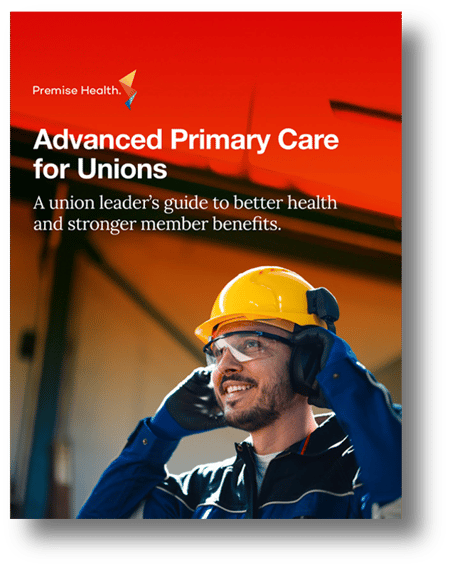 Advanced Primary Care for Unions eBook | Premise Health